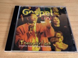 A2 Gospelchor Gossau Featuring Malcolm Green – That's Why I