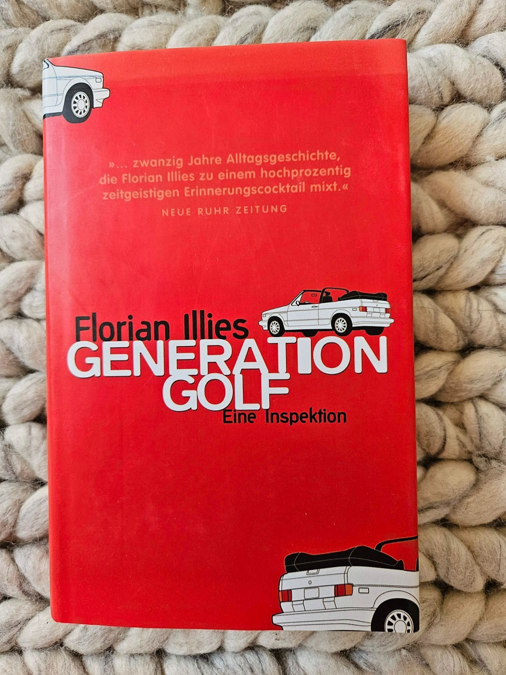 Livres: Florian Illies - Generation Golf, Eine Inspektion! – D'occasion à Wettingen par Sk8ertomda