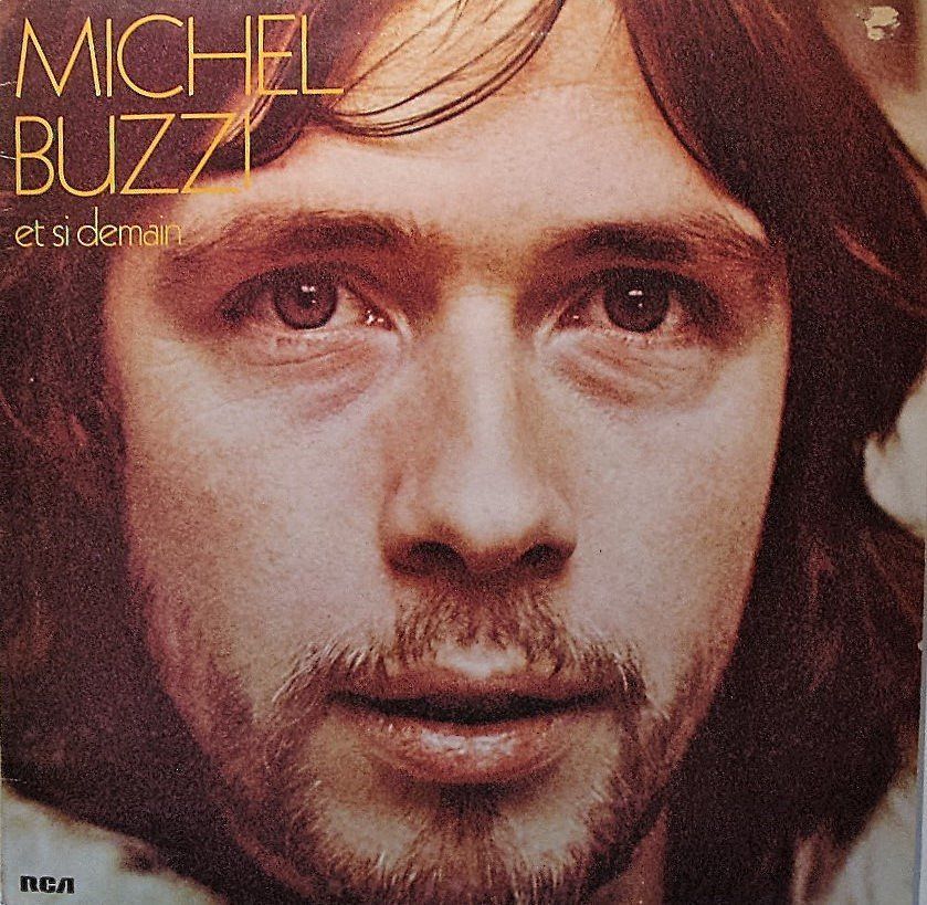 Dischi in vinile: MICHEL BUZZI "Et Si Demain" LP in VG++/EX – Usato da Monthey venduto da Pingmub 1