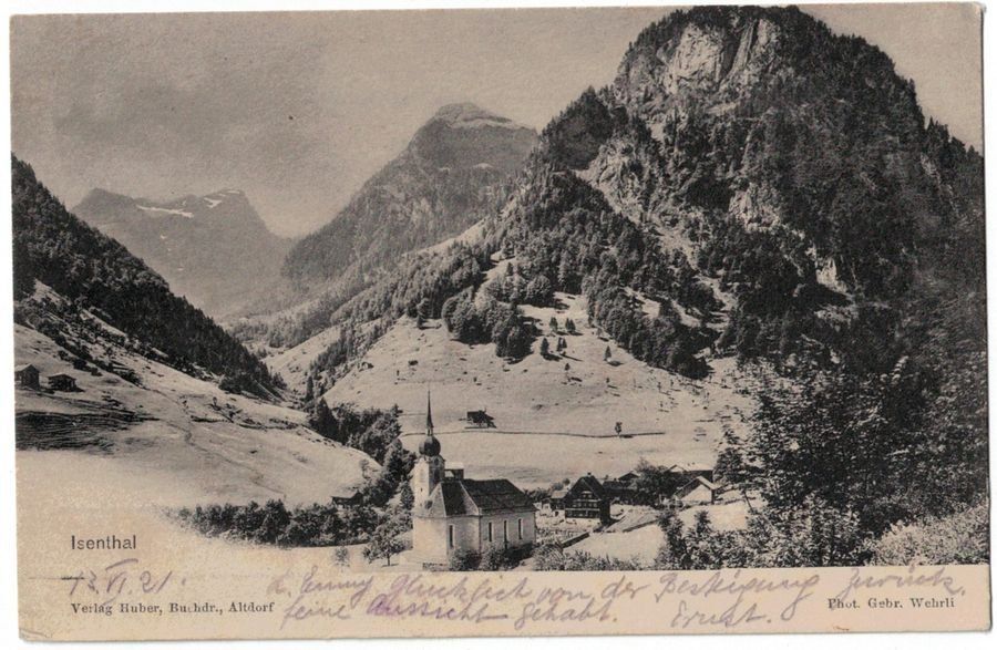 Ansichtskarten: Isenthal, gelaufen 1921 – Gebraucht aus Frauenfeld von POML