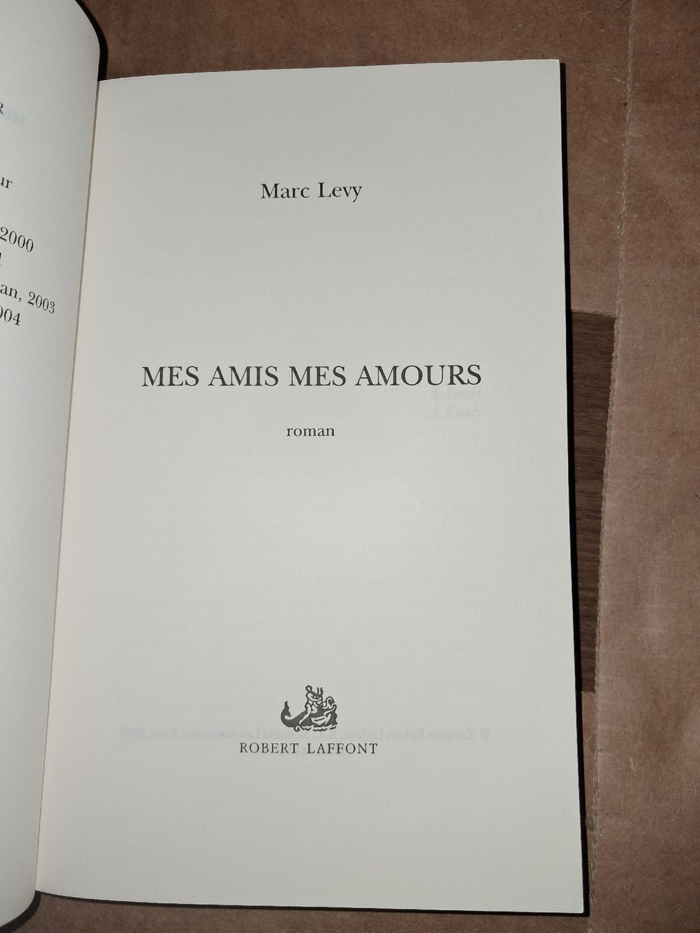 Bücher: Mes amis mes amours Roman de Marc Levy – Gebraucht aus Le locle von juliensaran 1