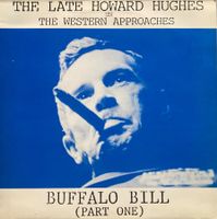 THE LATE HOWARD HUGHES UN THE WESTERN APPROACHES - BUFFALO B