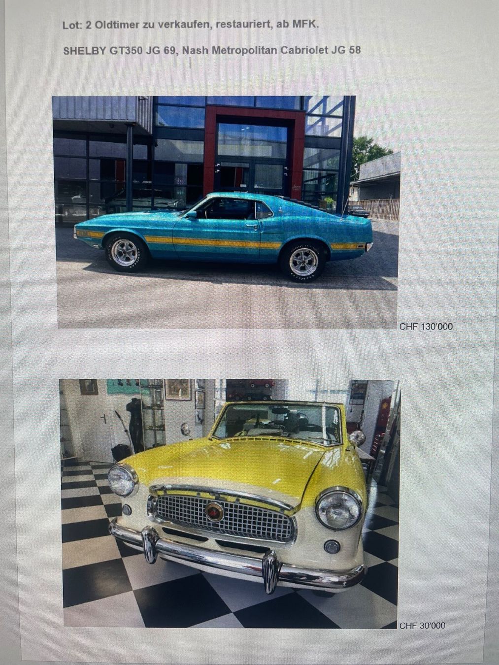 Ford (Usa) Automobili: 2 restaurierte Oldtimer an Sammler/ Museum. Nash + SHELBY – Usato da Effretikon venduto da Bianchina2