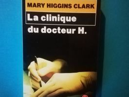 Mary Higgins Clark - La clinique du docteur H.