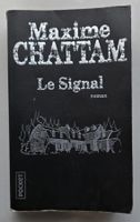 Le signal - Maxim CHATTAM