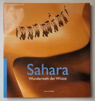 SAHARA – WUNDERWELT DER WÜSTE - 108seitiges Dokumentarbuch