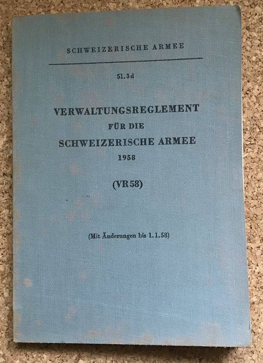 VERWALTUNGSREGLEMENT FÜR DIE SCHWEIZER ARMEE VR58 (Gebraucht) in ...