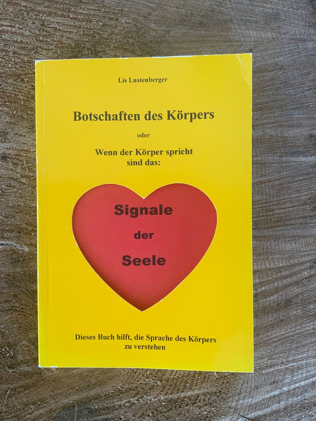 Libri: Botschaft des Körpers - Lis Lustenberger – Usato da Sempach Station venduto da blackhors