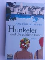 Hansjorg Schneider Hunkeler und die goldene Hand