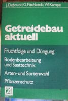 Getreidebau aktuell , Fachbuch f. Landwirte