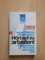 Anja Förster: Hört auf zu arbeiten! Top Zustand!