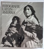 Fotografie Lateinamerika 1860-1993, Erika Billeter Fotobuch