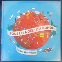 Atlas tous les Noëls du monde