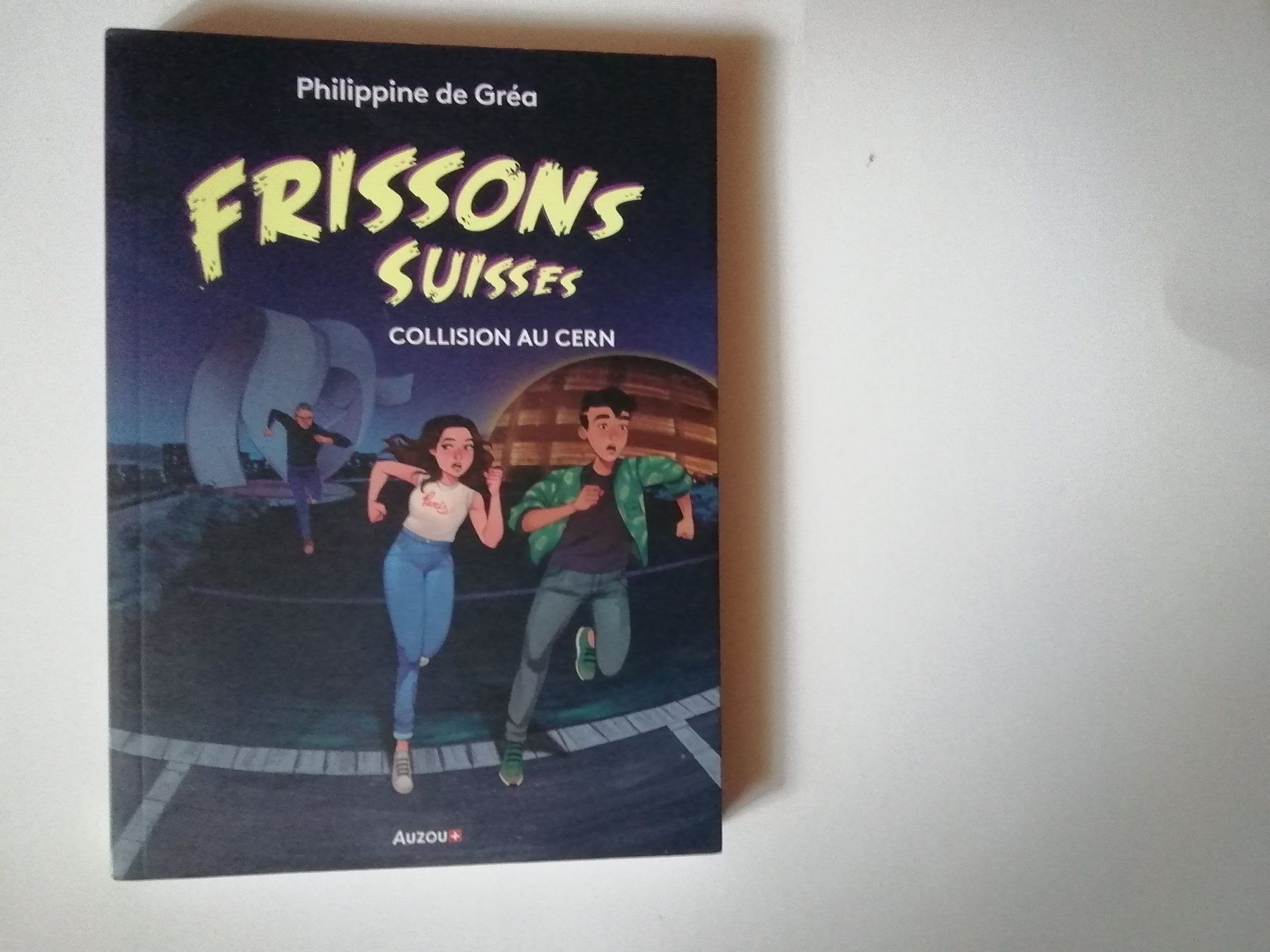 Bücher: Livre Frissons Suisses Collision au CERN Philippe de Gr&e... – Neu (gemäss Beschreibung) aus Commugny von Juliemimi