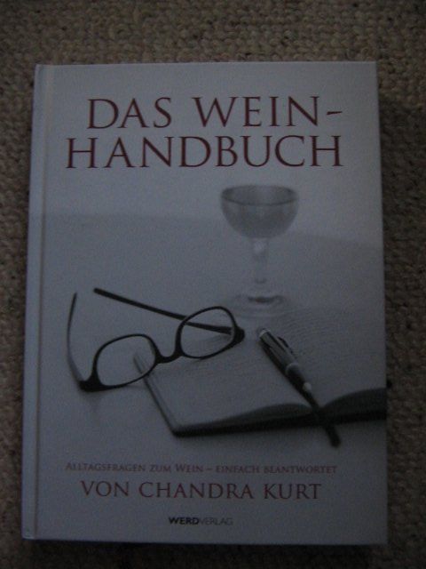 Livres: Das Weinhandbuch Chandra Kurt – D'occasion à Reitnau par Bab0