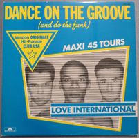 Love International - Dance On The Groove (and do the funk)
