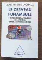 Livre Le Cerveau funambule, Jean-Philippe Lachaux