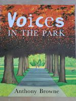 Special picture book. Voices in the Park by Anthony Browne 