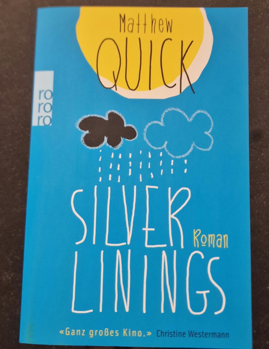 Bücher: Silver Linings - Matthew Quick – Gebraucht aus Nesselnbach von AJ_26