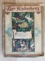 Kinderbuch  Vintage  Kinderherz   1904  Verlag Hirsch