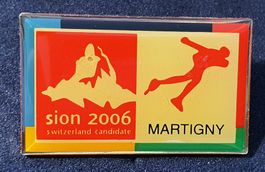 T635 - Pin Sion 2006 Switzerland Candidate / MARTIGNY