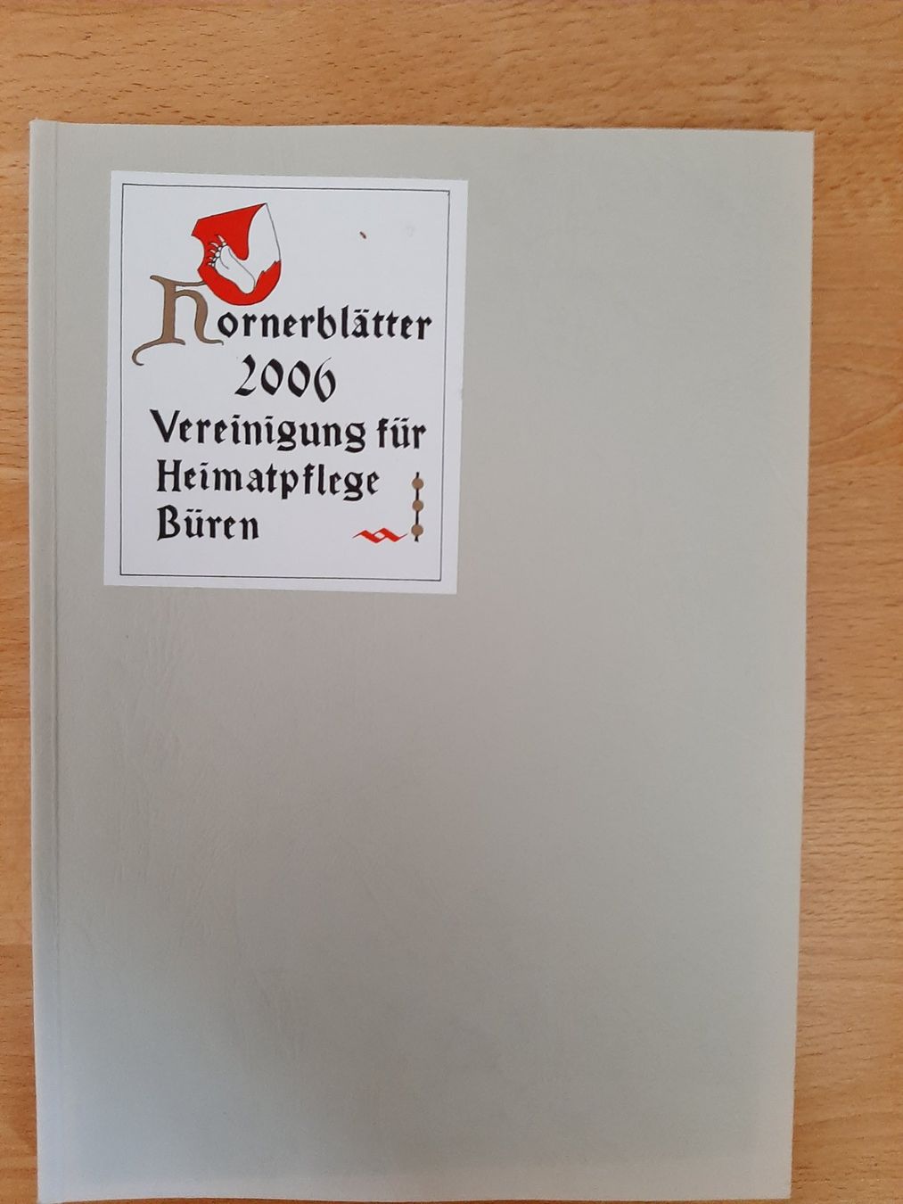 Libri: Hornerblatt 2006, "Wengi, drei Dörfer - eine Gemeinde" – Usato da Büren an der Aare venduto da Ruebli4