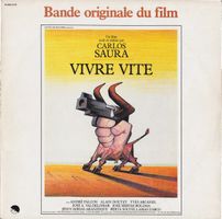 Bande Originale Du Film "Vivre Vite" by Carlos Saura, 1981