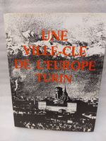 Libro Torino: una città chiave d'Europa