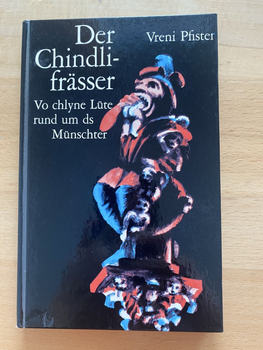 Libri: Der Chindlifrässer - Vreni Pfister – Usato da Schwarzenburg venduto da Michellu