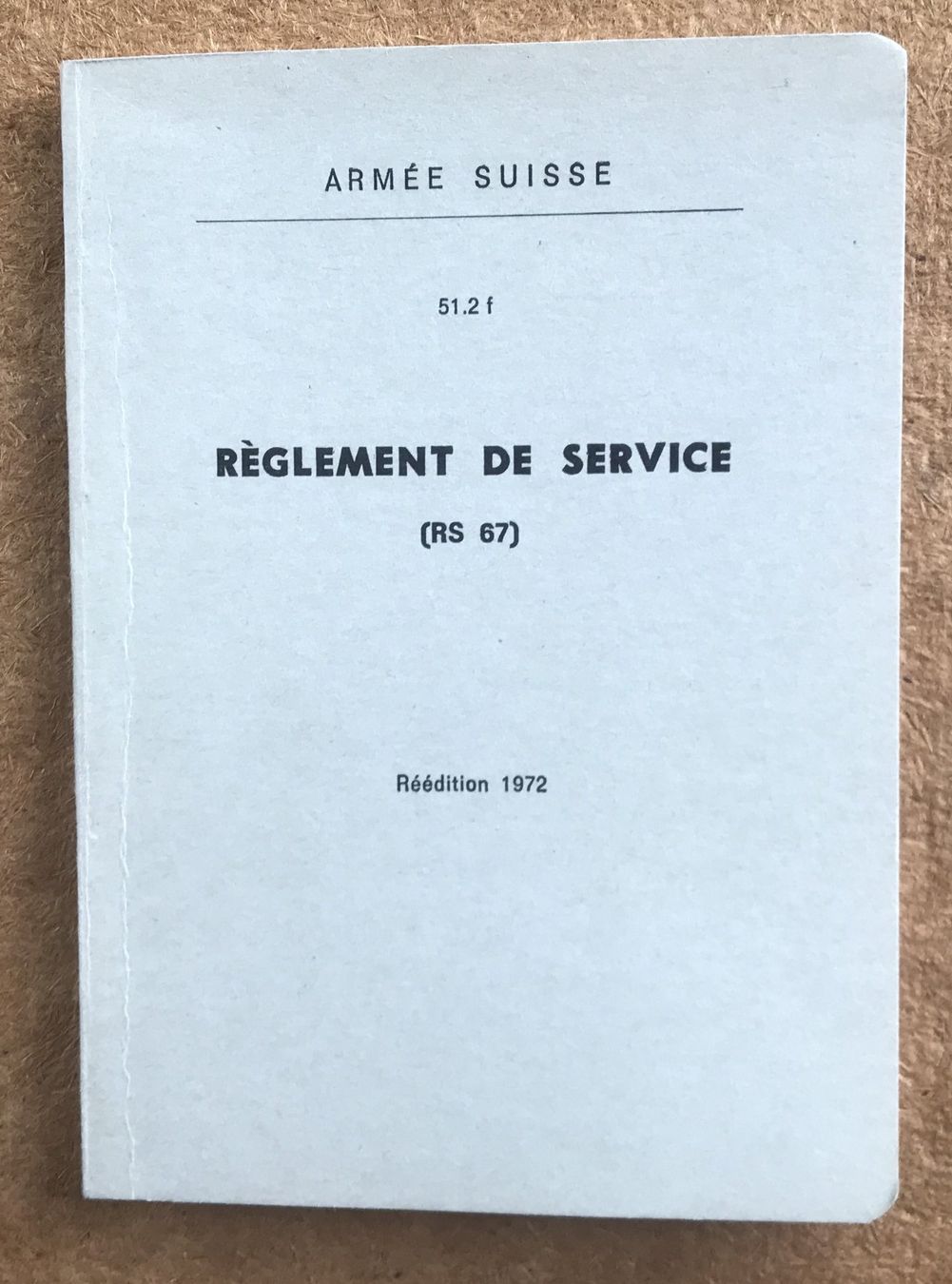 Schweizer Armee Armi bianche: ARMÈE SUISSE RÈGLEMENT DE SERVICE 1972 – Usato da Ostermundigen venduto da wini63