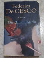 Federica De Cesco - Die Traumjssgerin, Roman, Top!