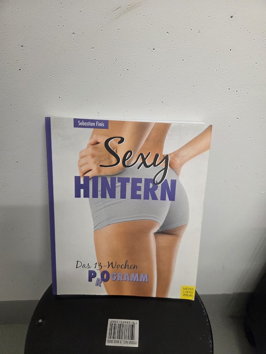 Libri: Buch Sexy Hintern Sebastian Finis 13-Wochen Programm  – Usato da Rüfenacht BE venduto da Biancaro