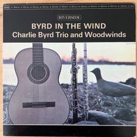 Charlie Byrd Trio And Woodwinds - Byrd In The Wind / US 1963