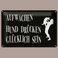 🔥 HUND DRÜCKEN Blechschild 🖤 12x18cm OVP 🔥