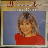 Mary Roos - meine schönsten Lieder