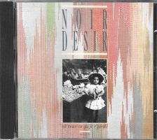 Noir Désir - Où veux-tu qu'je regarde?