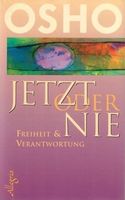 Jetzt oder Nie - OSHO