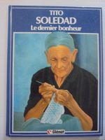 Soledad 1) Le dernier bonheur / E.O 1983