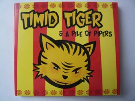 TIMID TIGER & A PILE OF PIPERS
