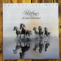Bob Seger The Silver Bullet Band Against the Wind - Vinyl LP
