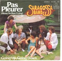 Saragossa Band  --  Pas Pleurer  Single7