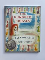 The Hundred Dresses - Eleanor Estes / Louis Slobodkin