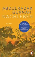 Abdulrazak Gurnah - Nachleben, Roman, gebunden 1x gelesen