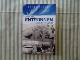 Ernst Tanner - Dem Tod entronnen - B923