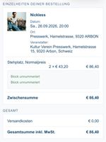 2 Tickets Nickless Konzert Presswerk Arbon 26.09.2026