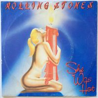 ROLLING STONES - SHE WAS HOT