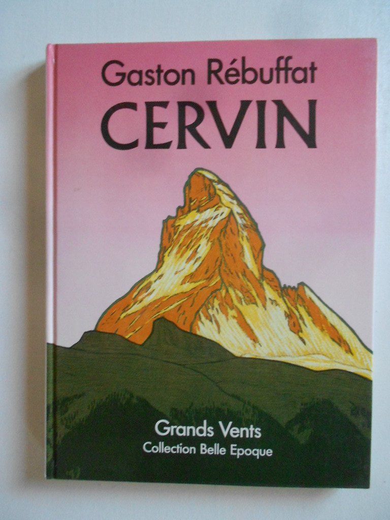 Bücher: CERVIN  -  BELLE EPOQUE – Gebraucht aus Bex von Giorgiob
