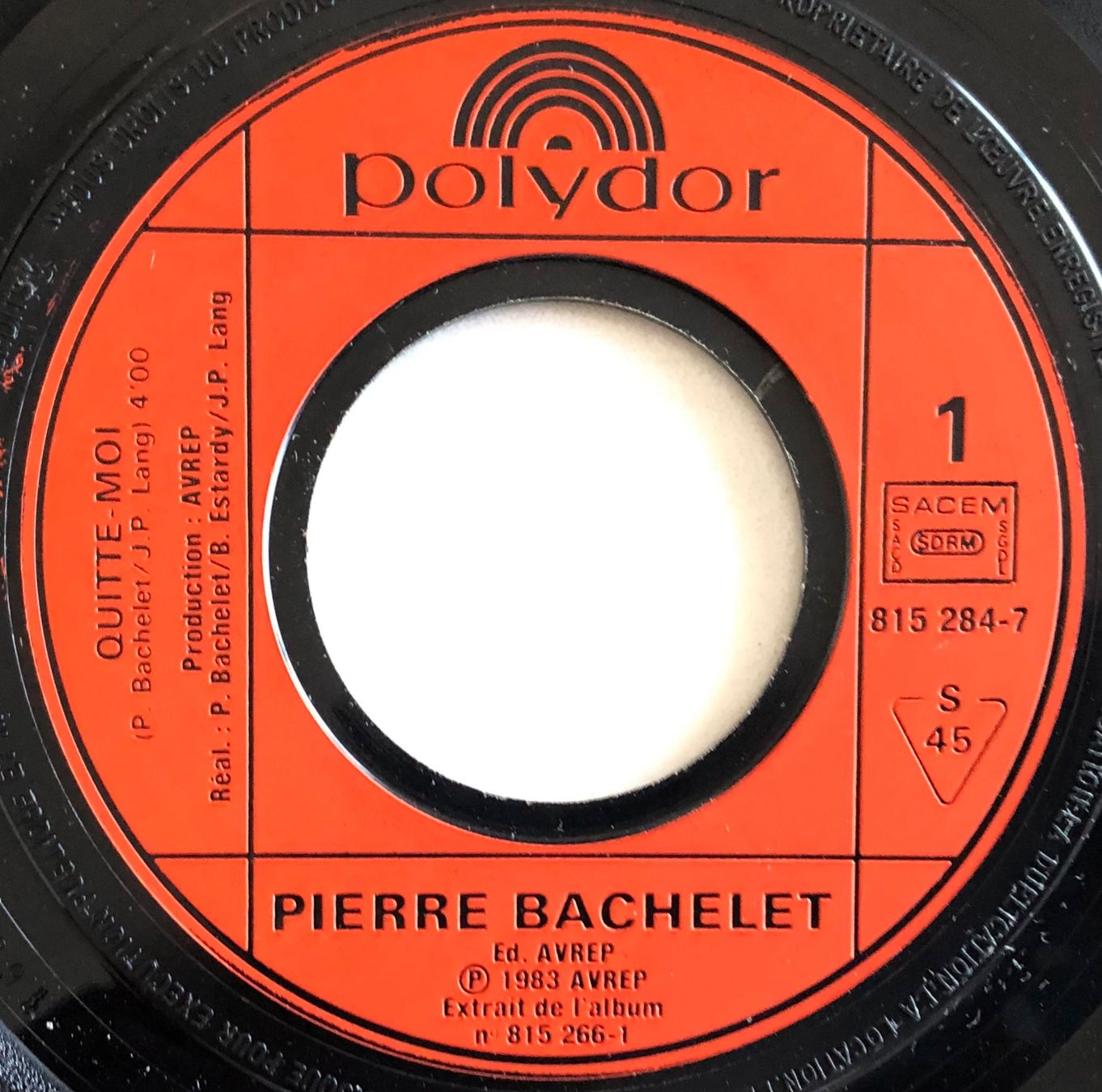Vinyles: PIERRE BACHELET - QUITTE-MOI – D'occasion à Poliez-Pittet par Newtown-Records 2