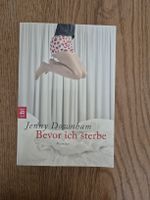 Jenny Downham "Bevor ich sterbe" - Roman