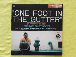 The Dave Bailey Sextet – One Foot In The Gutter: A Treasury